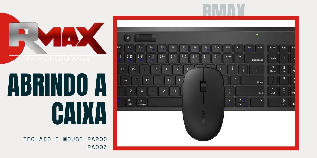 Abrindo a caixa rapoo