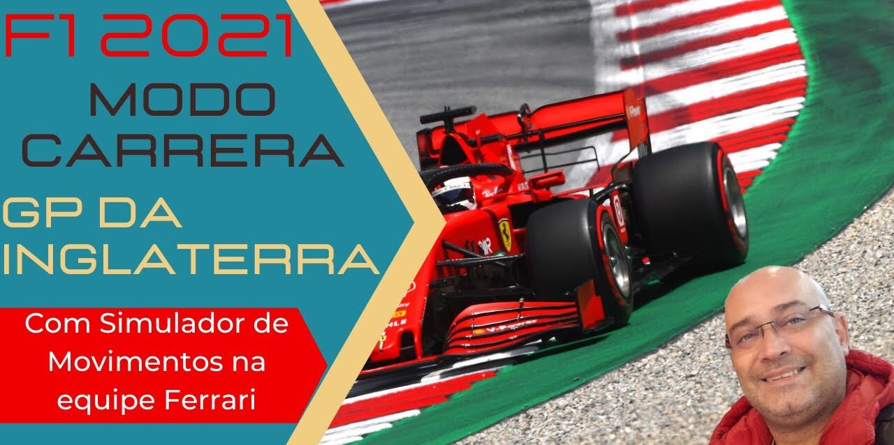 F1 2021 - GP da Inglaterra - Modo Carreira com a Ferrari