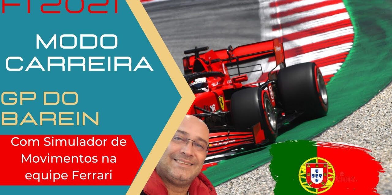 F1 2021 - GP do Barein com a Ferrari - Modo Carreira