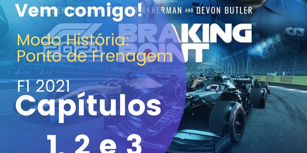 F1-2021-Modo-Historia-Braking-Point.jpg F1 2021 - Modo História - Braking Point