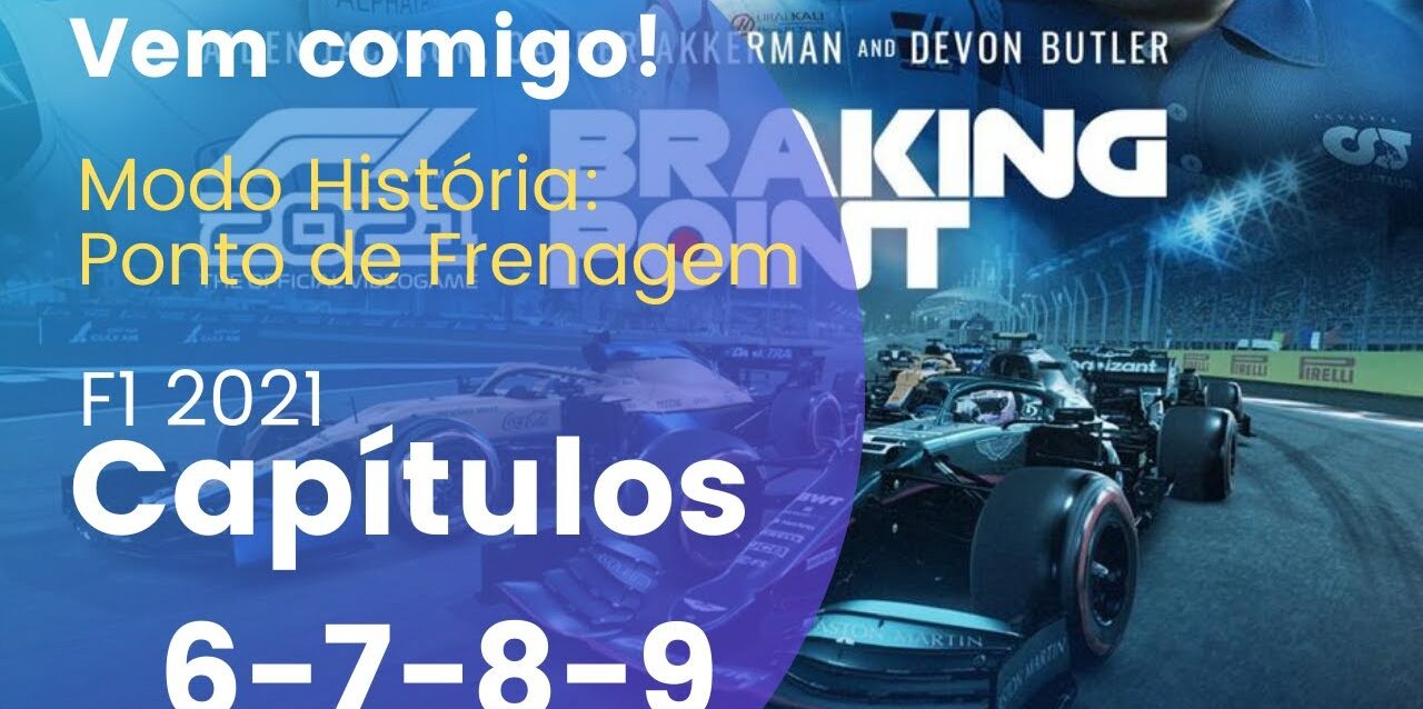 F1-2021-Ponto-de-Frenagem-Cap-6-e.jpg F1 2021 - Ponto de Frenagem - Cap 6 e 7