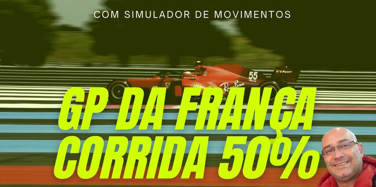 GP da França - Classificação e Corrida 50%
