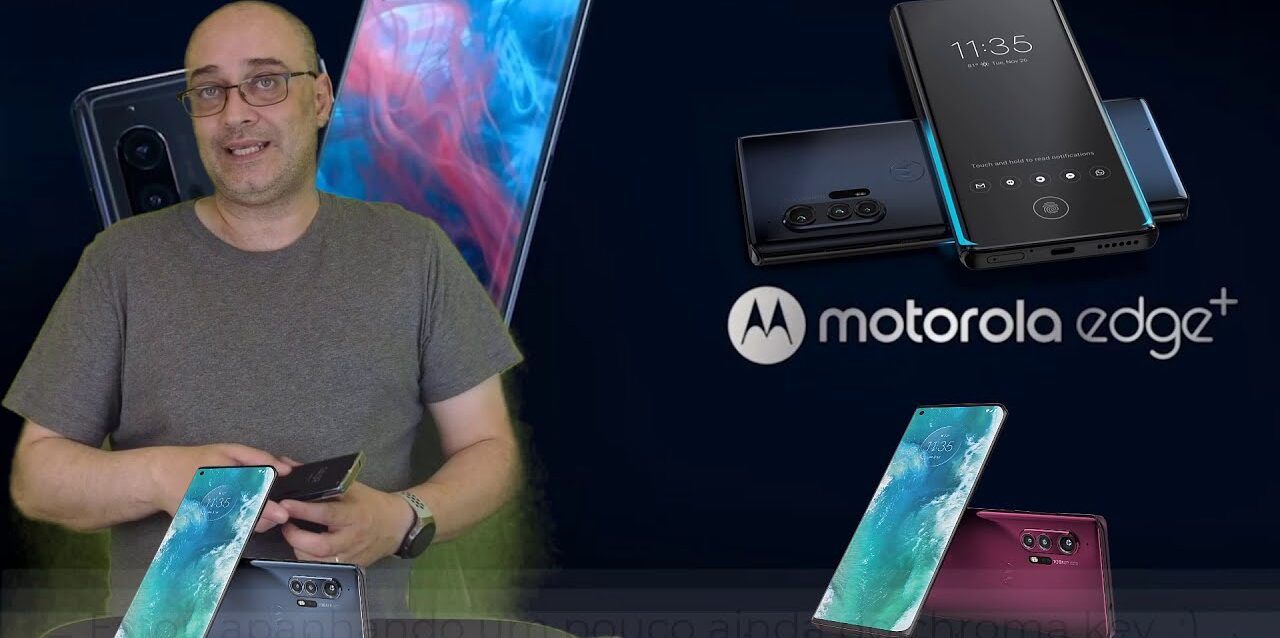 Porque-comprar-o-Motorola-Edge.jpg Porque comprar o Motorola Edge+