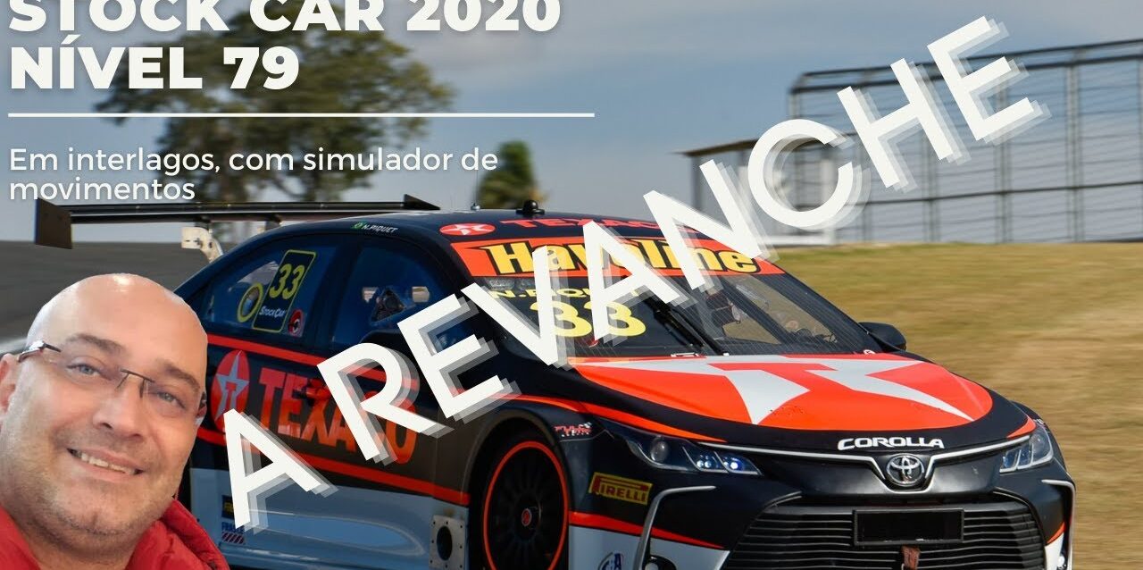 Stock Car 2021 - Interlagos - Nível 79 - A Revanche