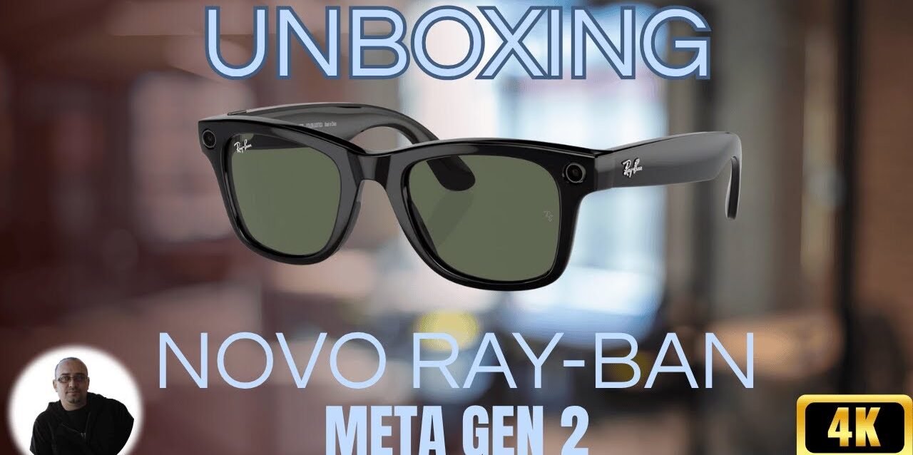 RAY-BAN META GEN2 | UNBOXING
