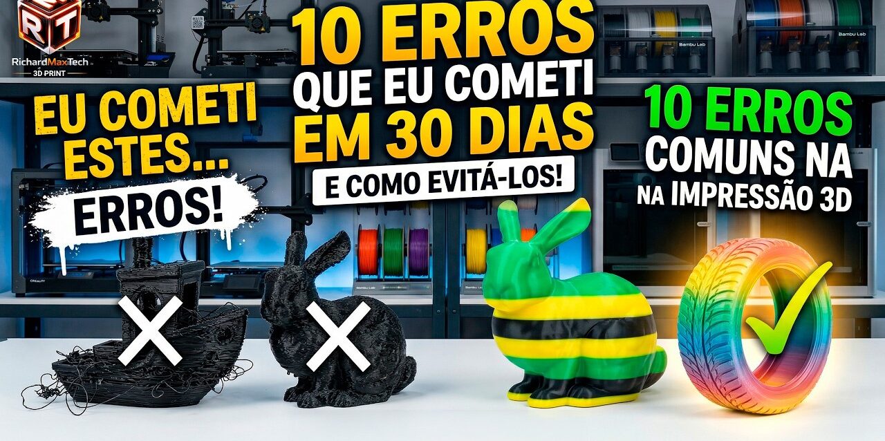 10 ERROS que cometi em 30 dias de Impressão 3D (Não faça isso!)