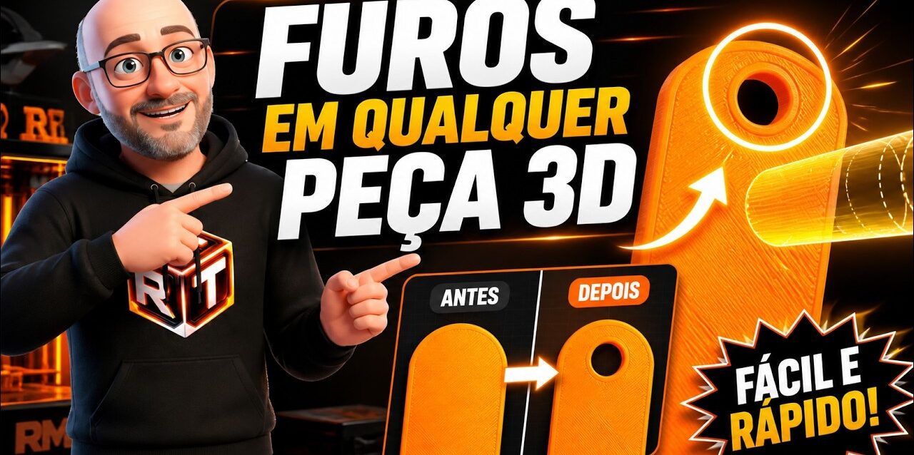 Como fazer FUROS em qualquer peça 3D Fácil e Rápido